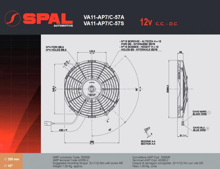 Spal Kühlerventilator 1430m³ blasend 
D284,5-D255 T=52 / VA11-AP7/C-57S 12V