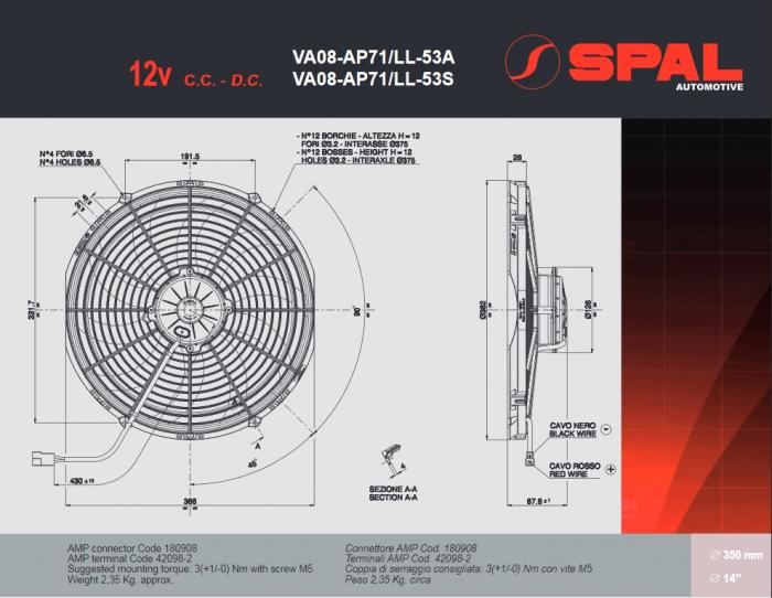 Spal Kühlerventilator 3160m³ saugend 
D382-D350 T=86 / VA08-AP71/LL-53A 12V